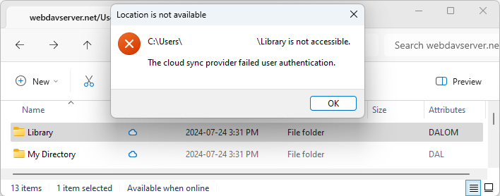 If hydration (folder listing) failed in Windows Explorer the Location not available - The cloud sync provider failed user authentication. message is displayed.